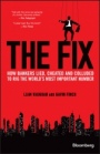 The Fix: How Bankers Lied, Cheated and Colluded to Rig the Worlds Most Important Number - ISBN 9781118995723