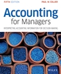 Accounting for Managers: Interpreting Accounting Information for Decision Making - ISBN 9781119002949