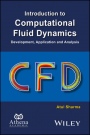 Introduction to Computational Fluid Dynamics: Development, Application and Analysis - ISBN 9781119002994