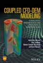Coupled CFD–DEM Modeling: Formulation, Implementation and Application to Multiphase Flows - ISBN 9781119005131