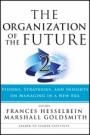 The Organization of the Future 2: Visions, Strategies, and Insights on Managing in a New Era - ISBN 9781119009375