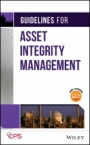 Guidelines for Asset Integrity Management - ISBN 9781119010142