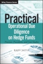 Practical Operational Due Diligence on Hedge Funds: Processes, Procedures, and Case Studies - ISBN 9781119018759