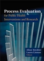 Process Evaluation for Public Health Interventions and Research - ISBN 9781119022480