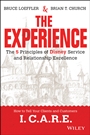 The Experience: The 5 Principles of Disney Service and Relationship Excellence - ISBN 9781119028659
