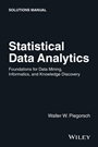 Statistical Data Analytics: Foundations for Data Mining, Informatics, and Knowledge Discovery, Solutions Manual - ISBN 9781119030652