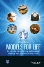 Models for Life: An Introduction to Discrete Mathematical Modeling with Microsoft Office Excel - ISBN 9781119039754