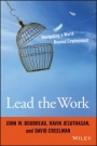 Lead the Work: Navigating a World Beyond Employment - ISBN 9781119040040