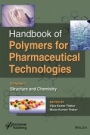 Handbook of Polymers for Pharmaceutical Technologies: Structure and Chemistry - ISBN 9781119041344