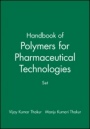Handbook of Polymers for Pharmaceutical Technologies: Set - ISBN 9781119041474