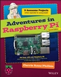 Adventures in Raspberry Pi - ISBN 9781119046028