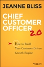 Chief Customer Officer 2.0: How to Build Your Customer–Driven Growth Engine - ISBN 9781119047605