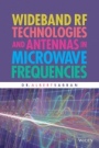 Wideband RF Technologies and Antennas in Microwave Frequencies - ISBN 9781119048695