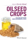 Oilseed Crops: Yield and Adaptations under Environmental Stress - ISBN 9781119048770