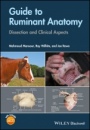 Guide to Ruminant Anatomy: Dissection and Clinical Aspects - ISBN 9781119051022
