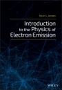 Introduction to the Physics of Electron Emission - ISBN 9781119051893