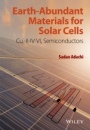 Earth–Abundant Materials for Solar Cells: Cu2–II–IV–VI4 Semiconductors - ISBN 9781119052777