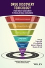 Drug Discovery Toxicology: From Target Assessment to Translational Biomarkers - ISBN 9781119053330