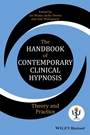 The Handbook of Contemporary Clinical Hypnosis: Theory and Practice - ISBN 9781119057277