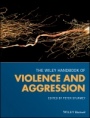 The Wiley Handbook of Violence and Aggression - ISBN 9781119057550