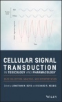 Cellular Signal Transduction in Toxicology and Pharmacology: Data Collection, Analysis, and Interpretation - ISBN 9781119060260