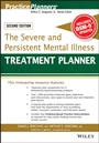 The Severe and Persistent Mental Illness Treatment Planner - ISBN 9781119063056