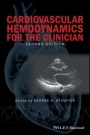 Cardiovascular Hemodynamics for the Clinician - ISBN 9781119066477