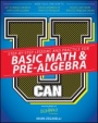 U Can: Basic Math and Pre–Algebra For Dummies - ISBN 9781119067962