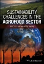 Sustainability Challenges in the Agrofood Sector - ISBN 9781119072768