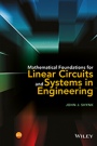 Mathematical Foundations for Linear Circuits and Systems in Engineering - ISBN 9781119073475