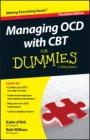 Managing OCD with CBT For Dummies - ISBN 9781119074144