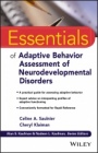 Essentials of Adaptive Behavior Assessment of Neurodevelopmental Disorders - ISBN 9781119075455