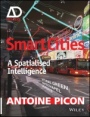 Smart Cities: A Spatialised Intelligence - ISBN 9781119075592