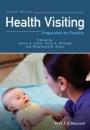 Health Visiting: Preparation for Practice - ISBN 9781119078586
