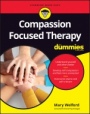 Compassion Focused Therapy For Dummies - ISBN 9781119078623