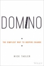 Domino: The Simplest Way to Inspire Change - ISBN 9781119083061