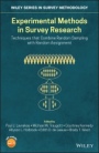 Experimental Methods in Survey Research: Techniques that Combine Random Sampling with Random Assignment - ISBN 9781119083740