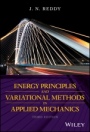 Energy Principles and Variational Methods in Applied Mechanics - ISBN 9781119087373