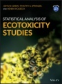 Statistical Analysis of Ecotoxicity Studies - ISBN 9781119088349