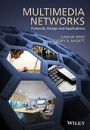 Multimedia Networks: Protocols, Design and Applications - ISBN 9781119090137