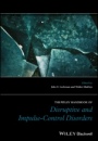 The Wiley Handbook of Disruptive and Impulse–Control Disorders - ISBN 9781119092162