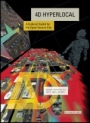 4D Hyperlocal: A Cultural Toolkit for the Open–Source City - ISBN 9781119097129