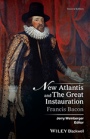 New Atlantis and The Great Instauration - ISBN 9781119098027