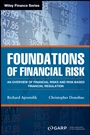 Foundations of Financial Risk: An Overview of Financial Risk and Risk–based Financial Regulation - ISBN 9781119098058