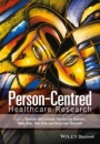 Person–Centred Healthcare Research - ISBN 9781119099604
