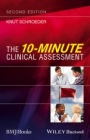 The 10–Minute Clinical Assessment - ISBN 9781119106340