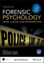 Forensic Psychology: Crime, Justice, Law, Interventions - ISBN 9781119106678