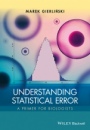 Understanding Statistical Error: A Primer for Biologists - ISBN 9781119106913