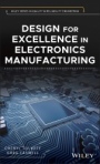 Design for Excellence in Electronics Manufacturing - ISBN 9781119109372