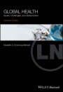 Global Health: Issues, Challenges, and Global Action - ISBN 9781119110217